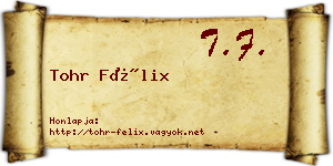 Tohr Félix névjegykártya